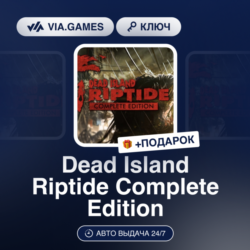 Dead Island Riptide Complete Edition (Steam Ключ) Европейский Союз   ПОДАРОК