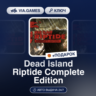 Dead Island Riptide Complete Edition (Steam Ключ) Европейский Союз   ПОДАРОК