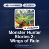 Monster Hunter Stories 2: Wings of Ruin (Steam Ключ) Европейский Союз   ПОДАРОК