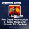 Red Dead Redemption 2 - Story Mode and Ultimate Edition Content (Xbox Ключ) Европейск
