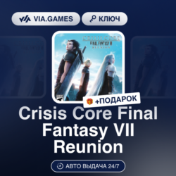 Crisis Core: Final Fantasy VII Reunion (Xbox Ключ) Европейский Союз   ПОДАРОК