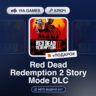Red Dead Redemption 2 Story Mode DLC (Xbox Ключ) Европейский Союз   ПОДАРОК