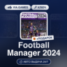 Football Manager 2024 (Steam Ключ) МИР(БЕЗ РФ, РБ)   ПОДАРОК
