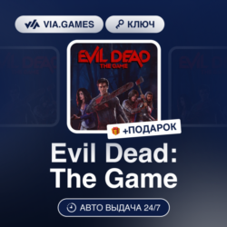 Evil Dead: The Game (Steam Ключ) РФ-СНГ-МИР   ПОДАРОК