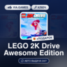 LEGO 2K Drive Awesome Edition (Steam Ключ) Европейский Союз   ПОДАРОК