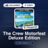 The Crew Motorfest Deluxe Edition (Ubisoft / Uplay Ключ) Европейский Союз   ПОДАРОК