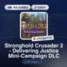 Stronghold Crusader 2 - Delivering Justice Mini-Campaign DLC (Steam Ключ) РФ-СНГ-МИР