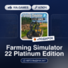 Farming Simulator 22 Platinum Edition (Steam Ключ) РФ-СНГ-МИР   ПОДАРОК