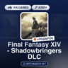 Final Fantasy XIV - Shadowbringers DLC (Mog Station Ключ) Европейский Союз   ПОДАРОК