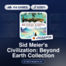 Sid Meier&acute;s Civilization: Beyond Earth Collection (Steam Ключ) МИР (Не все страны)