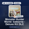 Monster Hunter World: Iceborne - Deluxe Kit DLC (Steam Ключ) МИР (Не все страны)