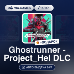 Ghostrunner - Project_Hel DLC (XBOX ONE / XBOX SERIES X|S Ключ) Европейский Союз   ПО