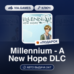 Millennium - A New Hope DLC (Steam Ключ) РФ-СНГ-МИР   ПОДАРОК