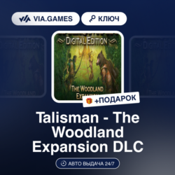 Talisman - The Woodland Expansion DLC (Steam Ключ) РФ-СНГ-МИР   ПОДАРОК