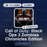 Call of Duty: Black Ops 3 Zombies Chronicles Edition (XBOX One Ключ) Европейский Союз
