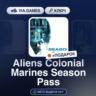 Aliens Colonial Marines Season Pass (STEAM DLC Ключ) РФ-СНГ-МИР   ПОДАРОК