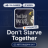 Don&acute;t Starve Together (Steam Ключ) Европейский Союз   ПОДАРОК