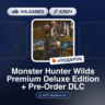 Monster Hunter Wilds Premium Deluxe Edition   Pre-Order DLC (Steam Ключ) Европейский