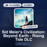 Sid Meier&acute;s Civilization: Beyond Earth - Rising Tide DLC (Steam Ключ) МИР (Не все стр