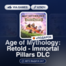 Age of Mythology: Retold - Immortal Pillars DLC (Steam Ключ) РФ-СНГ-МИР   ПОДАРОК
