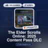 The Elder Scrolls Online: 2025 Content Pass DLC (Official Ключ) МИР(БЕЗ РФ)   ПОДАРОК