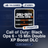 Call of Duty: Black Ops 6 - 15m Double XP DLC (PC/XBOX/PS) МИР (Не все страны)   ПОДА