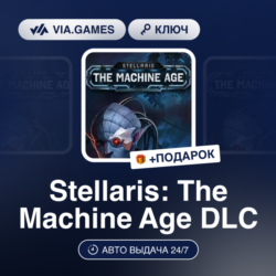 STELLARIS: THE MACHINE AGE DLC (Steam Ключ) РФ-СНГ-МИР   ПОДАРОК