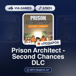 Prison Architect - Second Chances DLC (Steam Ключ) РФ-СНГ-МИР   ПОДАРОК