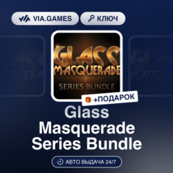 Glass Masquerade Series Bundle (Steam Ключ) РФ-СНГ-МИР   ПОДАРОК