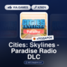 Cities: Skylines - Paradise Radio DLC (Steam Ключ) РФ-СНГ-МИР   ПОДАРОК