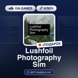 Lushfoil Photography Sim (Steam Ключ) РФ-СНГ   ПОДАРОК