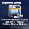 Monster Hunter: World: Iceborne - Master Edition Digital Deluxe (Steam Ключ) РФ-СНГ