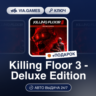 Killing Floor 3 - Deluxe Edition (Steam Ключ) СНГ(БЕЗ РБ)   ПОДАРОК