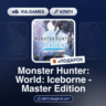 Monster Hunter: World: Iceborne - Master Edition (Steam Ключ) РФ-СНГ   ПОДАРОК