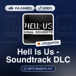 Hell Is Us - Soundtrack DLC (Steam Ключ) РФ-СНГ-МИР   ПОДАРОК