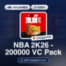 NBA 2K26 - 200000 VC Pack (XBOX ONE & XBOX SERIES X|S Ключ) МИР (Не все страны)   ПОД