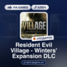 Resident Evil Village - Winters&acute; Expansion DLC (Steam Ключ) РФ-СНГ   ПОДАРОК