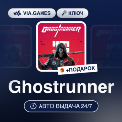 Ghostrunner (Steam Ключ) РФ-СНГ   ПОДАРОК