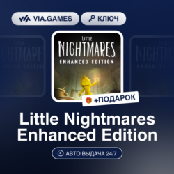 LITTLE NIGHTMARES ENHANCED EDITION (Steam Ключ) РФ-СНГ-МИР (не все страны)   ПОДАРОК