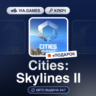 Cities: Skylines II (Steam Ключ) ЛАТИНСКАЯ АМЕРИКА/РФ/СНГ/ТУРЦИЯ   ПОДАРОК
