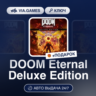 DOOM Eternal Deluxe Edition (Steam Ключ) РФ-СНГ   ПОДАРОК
