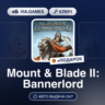 Mount & Blade II: Bannerlord (Steam Ключ) РФ-СНГ   ПОДАРОК