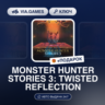 MONSTER HUNTER STORIES 3: TWISTED REFLECTION (Steam Ключ) РФ-СНГ   ПОДАРОК