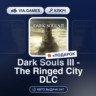 Dark Souls III - The Ringed City DLC (Steam Ключ) РФ-СНГ   ПОДАРОК