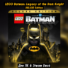 LEGO Batman: Legacy of the Dark Knight DELUXE [Все DLC]・ ПАТЧИ・STEAM・[ Бонусы]