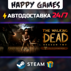 The Walking Dead: Season Two STEAM АВТОДОСТАВКА