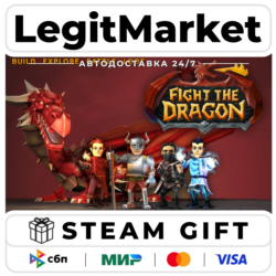 Fight The Dragon / Steam АВТО / РУ   МИР