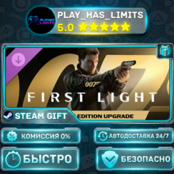 🎁007 First Light Deluxe Edition Upgrade *RU/BY/UA/СНГ Steam Auto