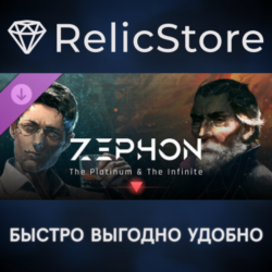 ZEPHON - The Platinum & The Infinite DLC - STEAM RU