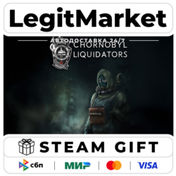 Chornobyl Liquidators / Steam АВТО / РУ   МИР